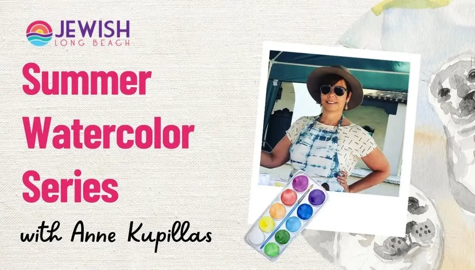 Summer Watercolor Series with Anne Kupillas