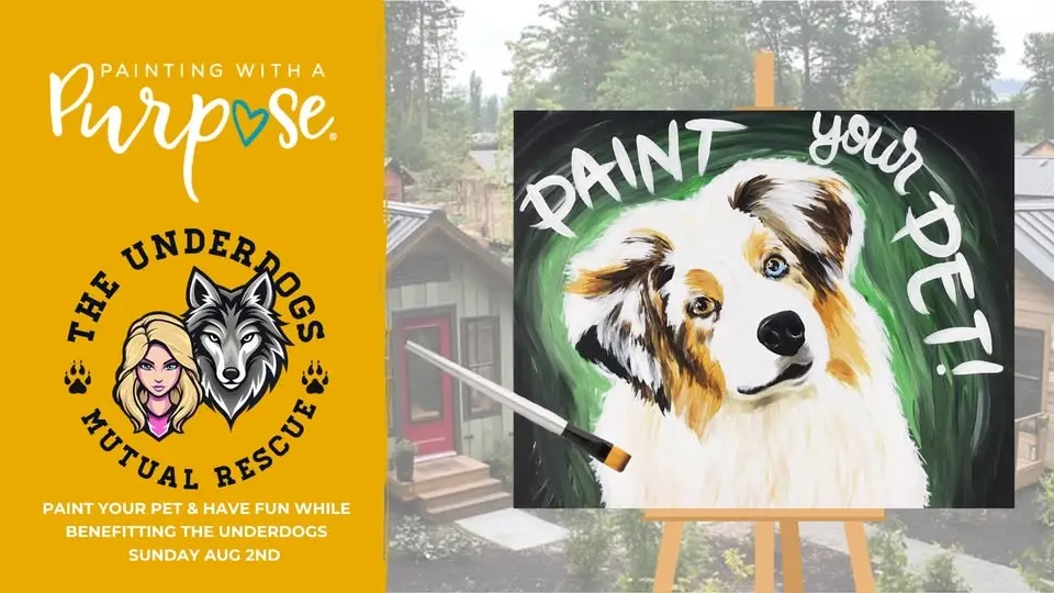 Painting w/a Purpose | Benefitting The Underdogs