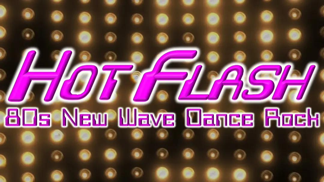 HOT FLASH
