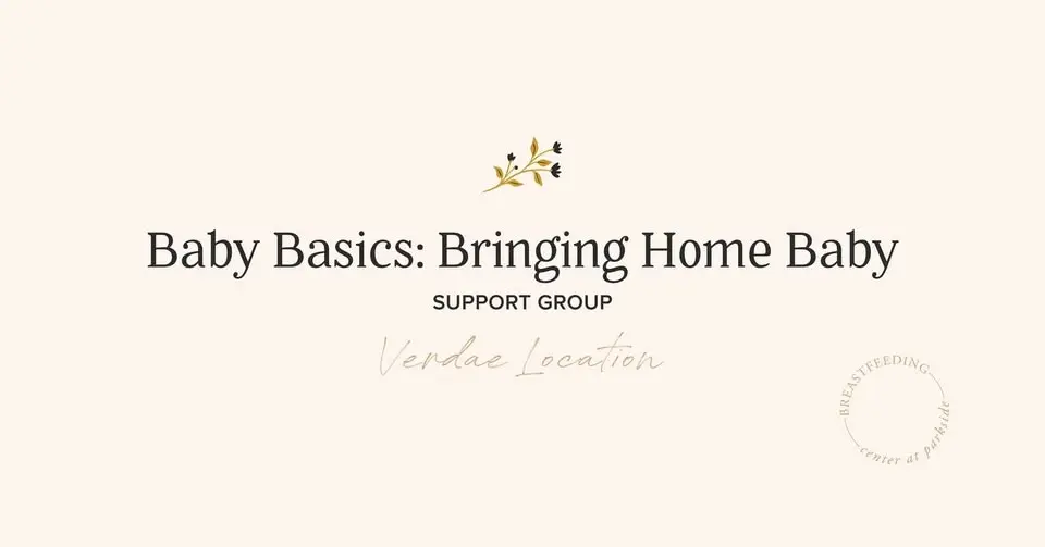 Baby Basics Support Group: Bringing Home Baby