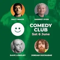 Comedy Club with Matt Bragg & Guests