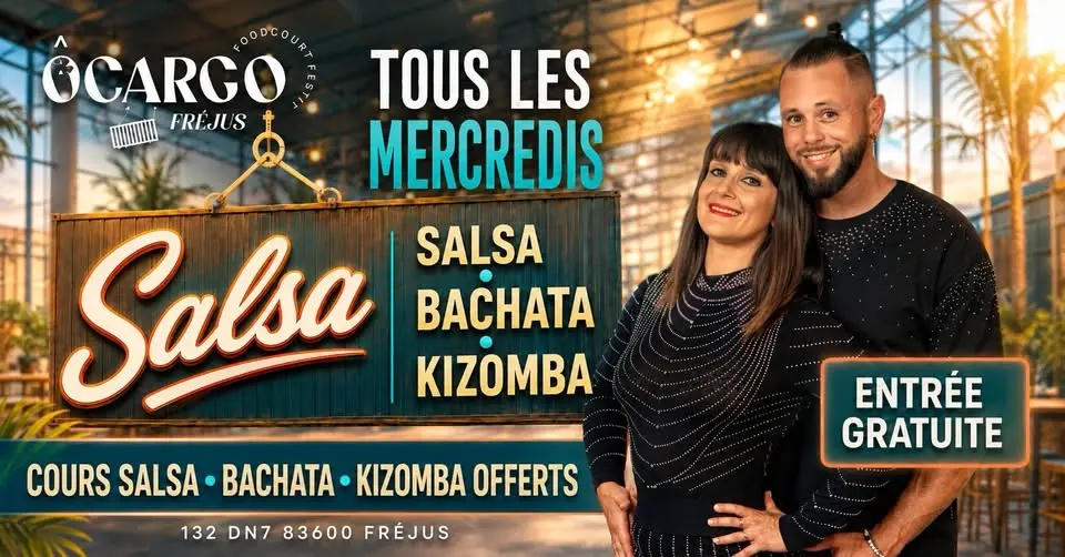 Ôcargo Fréjus SOIRÉE Salsa Bachata Kizomba | Initiations, cours et animations Gratuites
