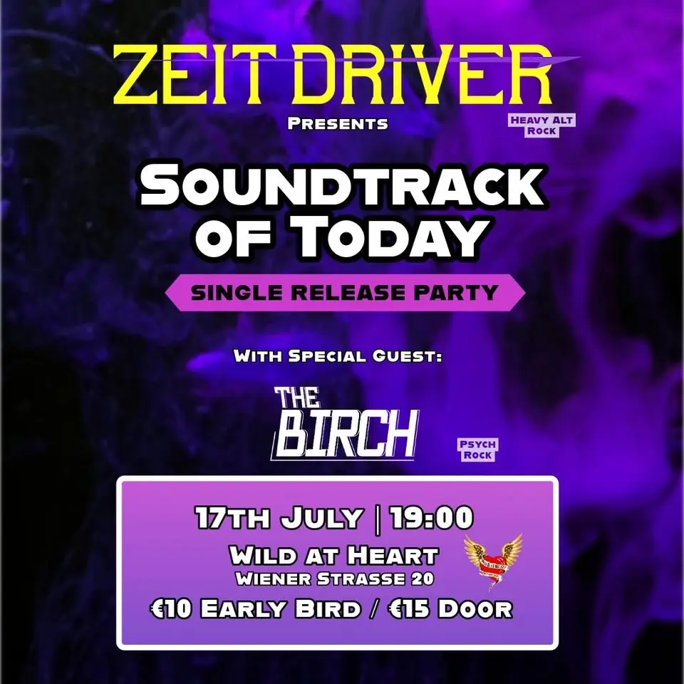 Single Release Party w. Zeit Driver-Rock/Bln+The Birch-PsychBluesRock/D