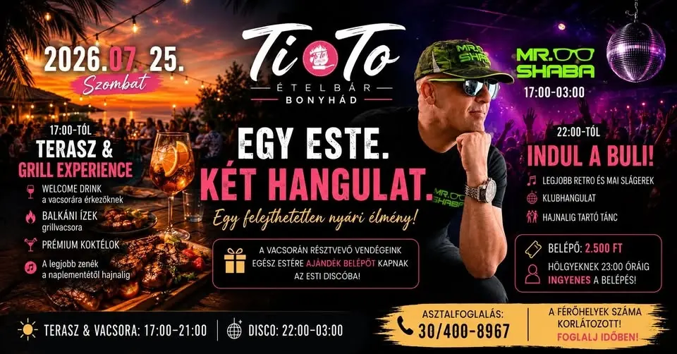 🌴 Ti-To Ételbár Summer Experience | Terasz • Grill • Party 🌅 2026.07.25. 🌅 