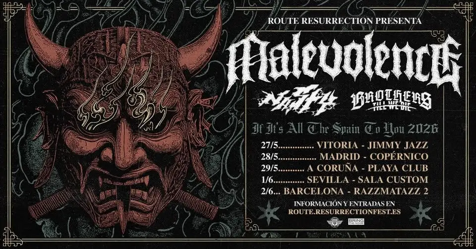 Route Resurrection: Malevolence (Barcelona, 2026)