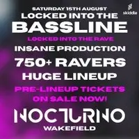 Locked Into The Bassline WAKEFIELD ft Tom Zanetti Club Nocturno