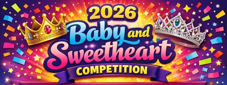 2026 Baby and Sweetheart Competition