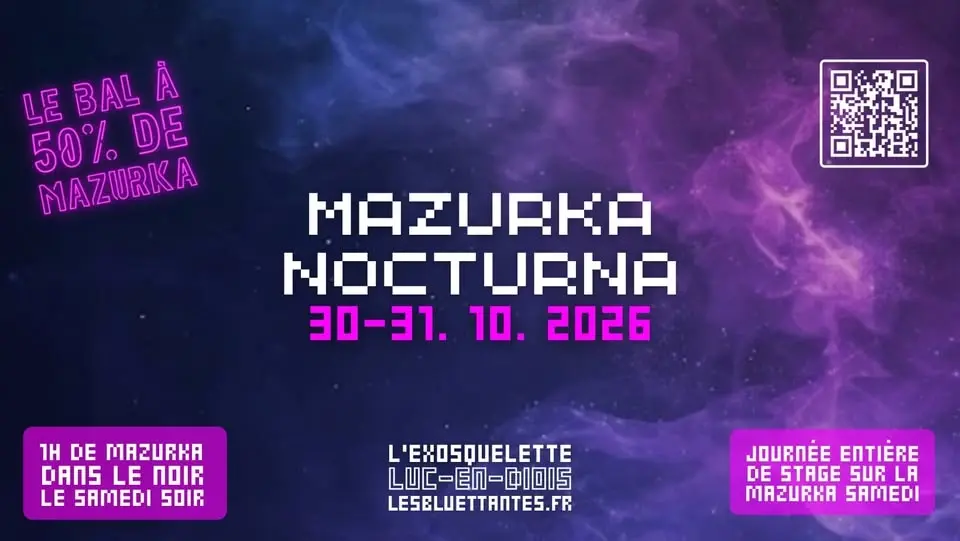 Mazurka Nocturna : festival de néo bal folk pour les accros à la Mazurka !