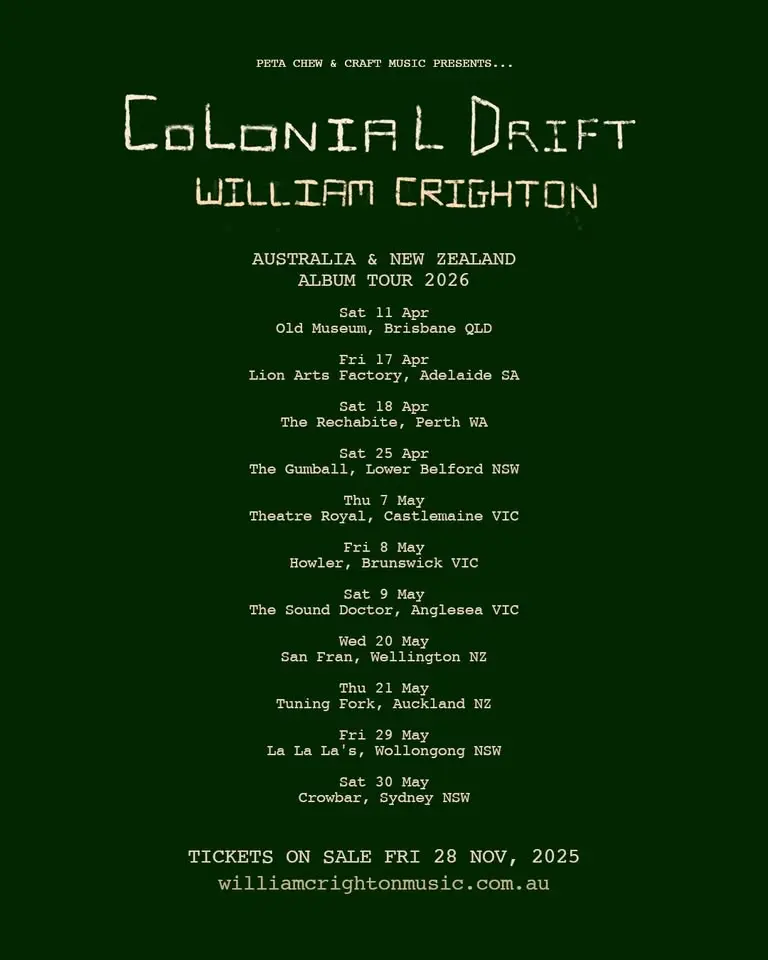 William Crighton "Colonial Drift" Album Tour - Sydney