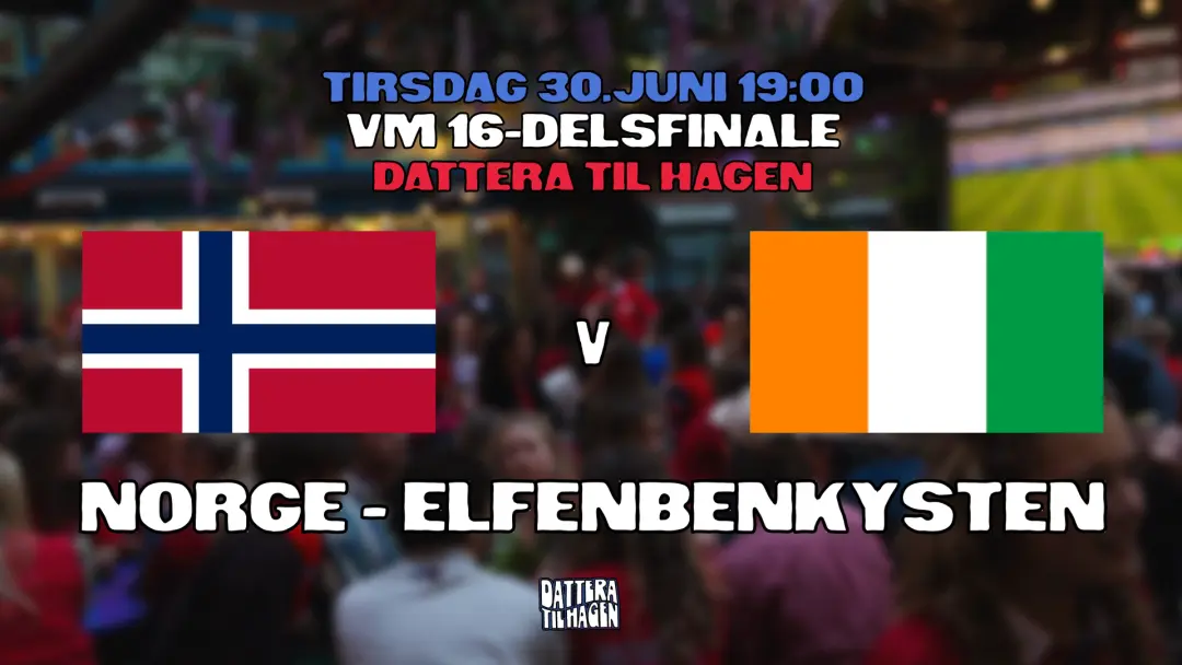 VM på Dattera: Norge - Elfenbenkysten 🇳🇴🇨🇮