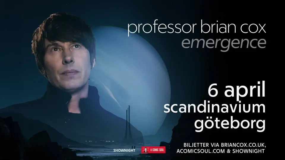 đ Professor Brian Cox: Emergence â Live in Gothenburg