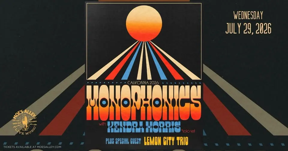 Moe's Alley Presents: Monophonics w/ Lemon City Trio + Kendra Morris