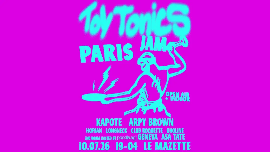 La Grande Fête X Toy Tonics : Kapote B2b Arpy Brown & More