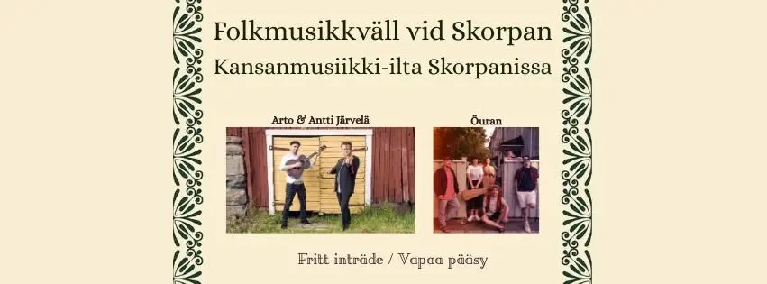 Folkmusikkväll vid Skorpan / Kansanmusiikki-ilta Skorpanissa