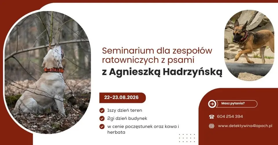 Seminarium dla zespołów ratowniczych z psami (praca górnym wiatrem) z Agnieszką Hadrzyńską