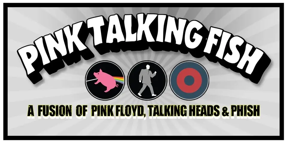 Pink Talking Fish: A Fusion of Pink Floyd, Talking Heads & Phish