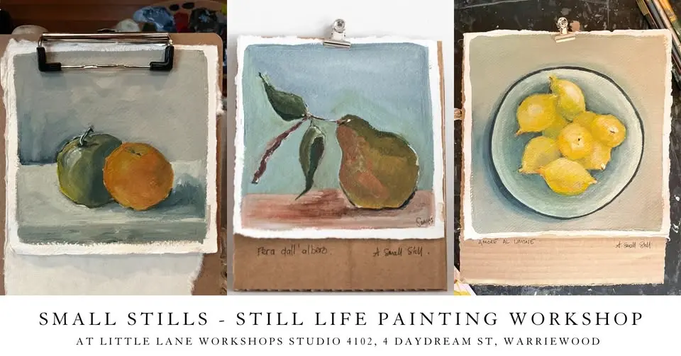 Small Stills - Still Life Painting Workshop