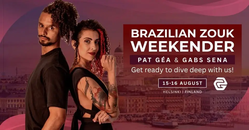 Brazilian Zouk Weekender w/ Pat Géa & Gabs Sena