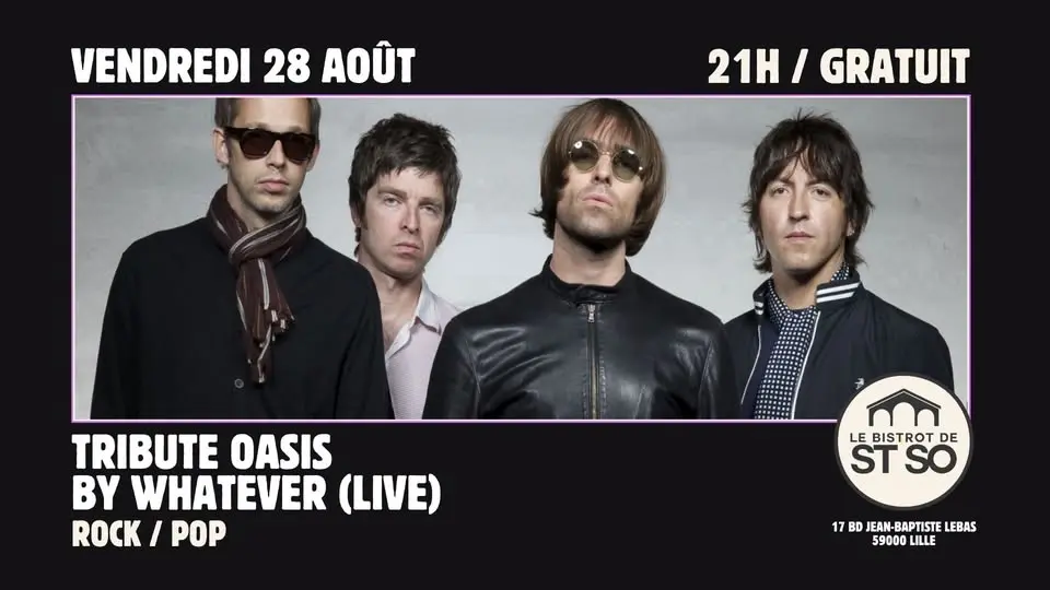 🎸 OASIS TRIBUTE - BY WHATEVER 🎸 GRATUIT