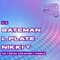 Attic Bar Residents: Bateman, L Plate & Nikki T