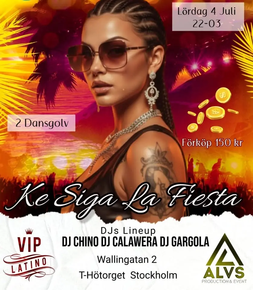 "Ke Siga la Fiesta" 4 juli sthlm 