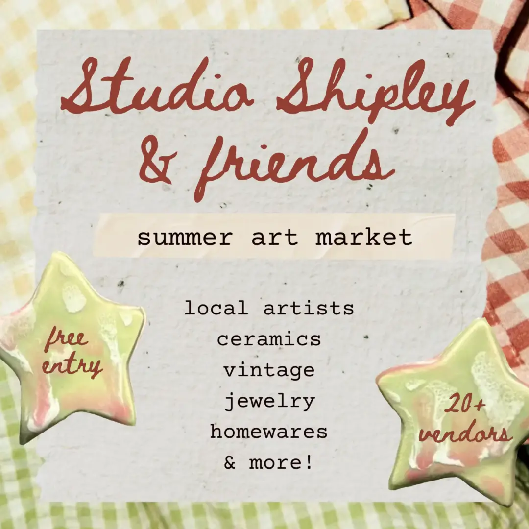 The Market Series: Studio Shipley & Friends