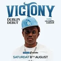 Vict0ny Dublin Debut Sat 8th Aug at Chillers on the Green