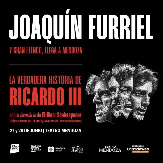 JOAQUÍN FURRIEL Y GRAN ELENCO LLEGAN A MENDOZA CON RICARDO III 