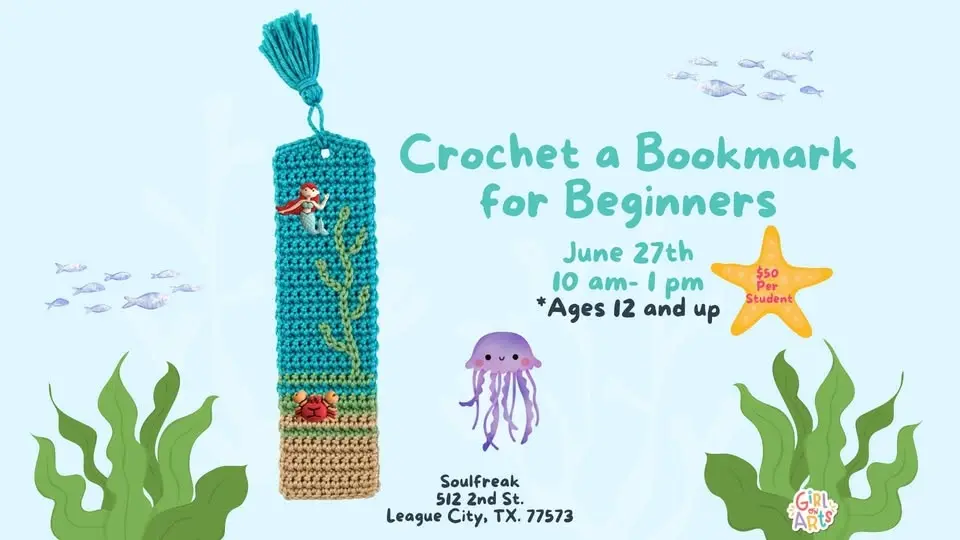 Summer Crochet Bookmark Workshop Soulfreak (League City)🌊🧶☀️