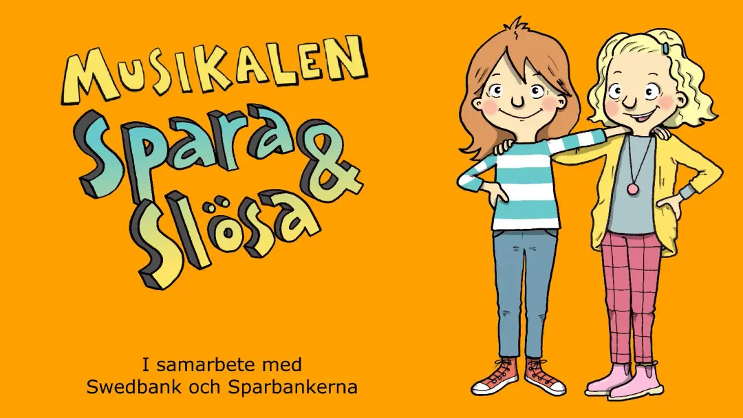Barnmusikalen Spara och Slösa - 100 år 2026 - Från Spargris till Swisch 