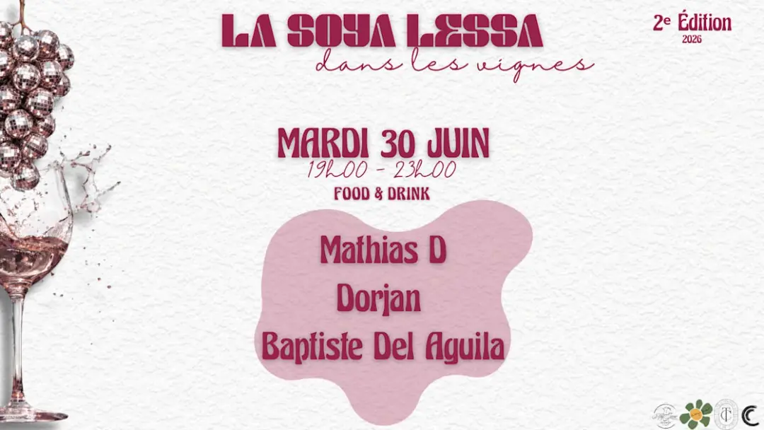 La Soya Lessa Dans Les Vignes - Mardi 30/06/2026