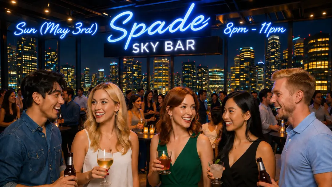 🥂 Ladies FREE Entry 🥂 : 🌆 Epic 41st Floor Sky Bar @ Spade 🌆 
