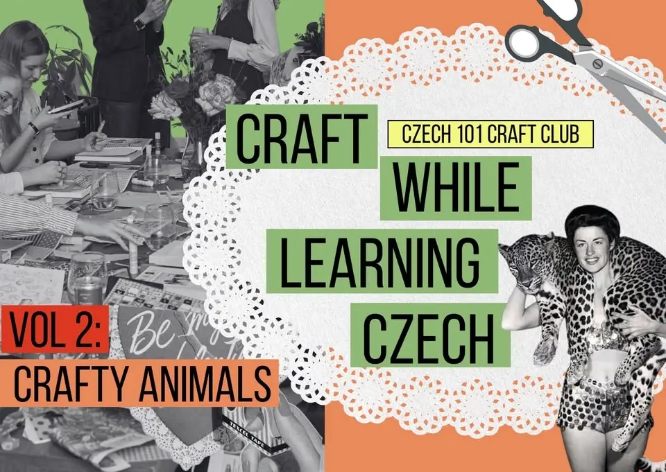 CRAFT WHILE LEARNING CZECH: Crafty Animals