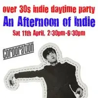 An Afternoon of Indie: SHEFFIELD (Over 30s Only) 2:30pm-6:30pm