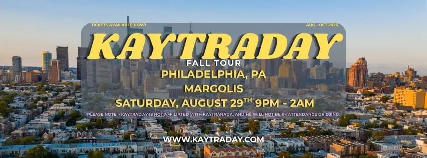 Kaytraday! Fall 2026 Tour (Philadelphia, Pa)