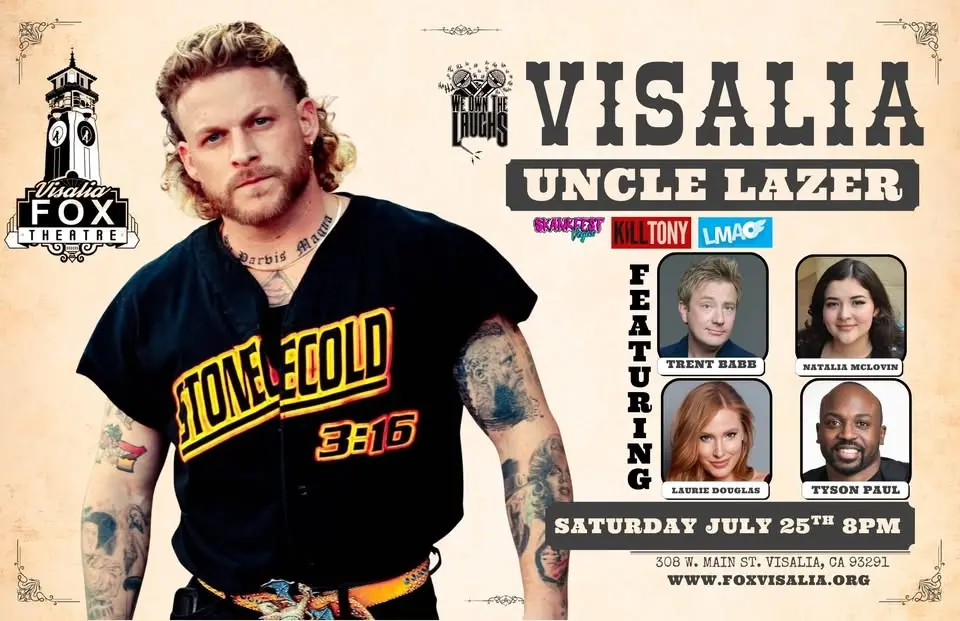 We Own The Laughs: Visalia (Starring Uncle Lazer)