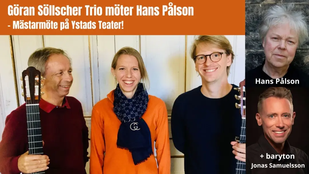 Göran Söllscher Trio möter Hans Pålson - Mästarmöte på Ystads Teater