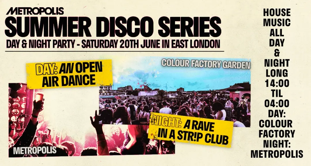 Metropolis Summer Disco Series: Day & Night Party