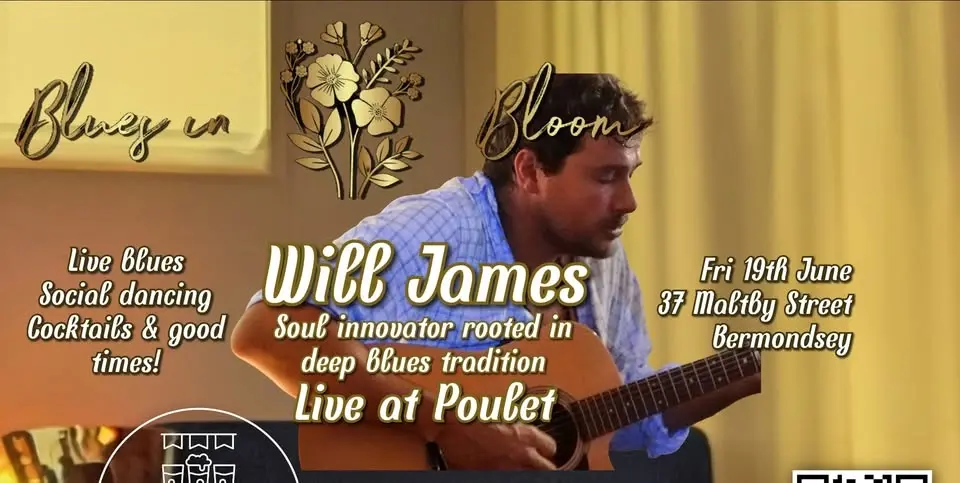 Blues in Bloom feat Will James live at Poulet