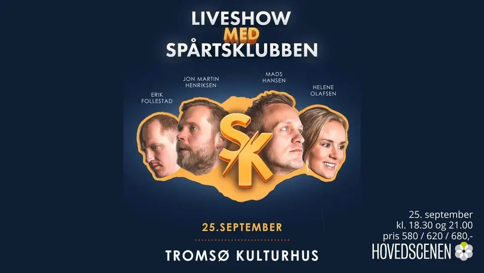 Spårtsklubben Live - Tromsø Kulturhus