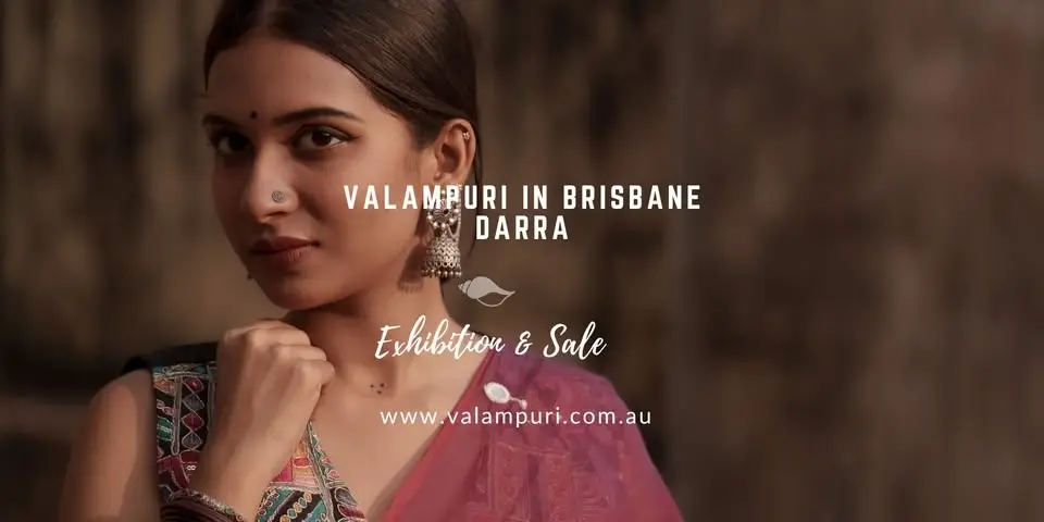 VALAMPURI's Exhibition & Sale in BRISBANE: 11th July 2026
