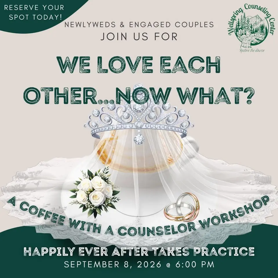 Coffee with a Counselor:  We Love Each Other...Now What?