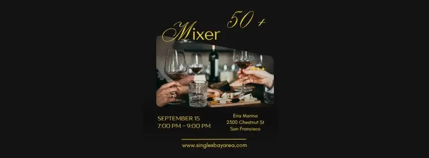 50+ Mixer San Francisco