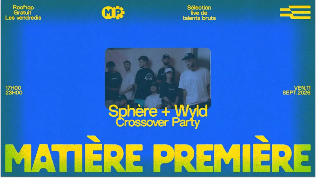 Matière Première 12 : Sphère X Wyld