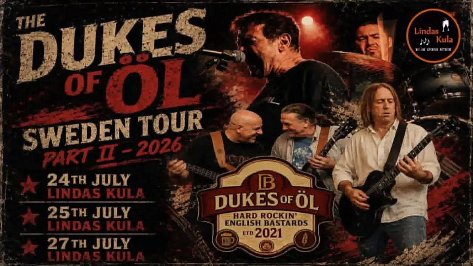 DUKES OF ÖL 24, 25 & 27JULI LINDAS KULA