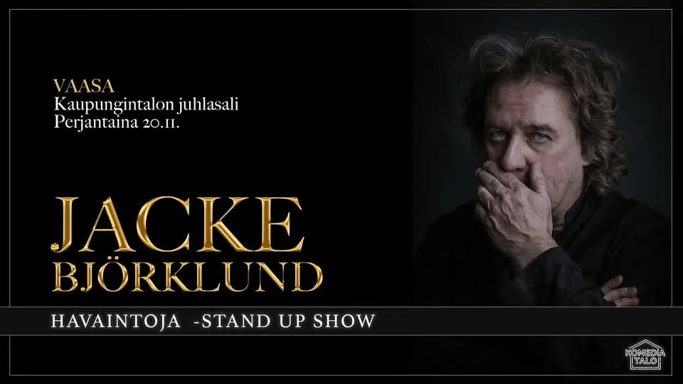 Jacke Björklund: Havaintoja -stand up show / Vaasa