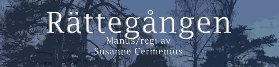Rättegången 22 & 29 augusti