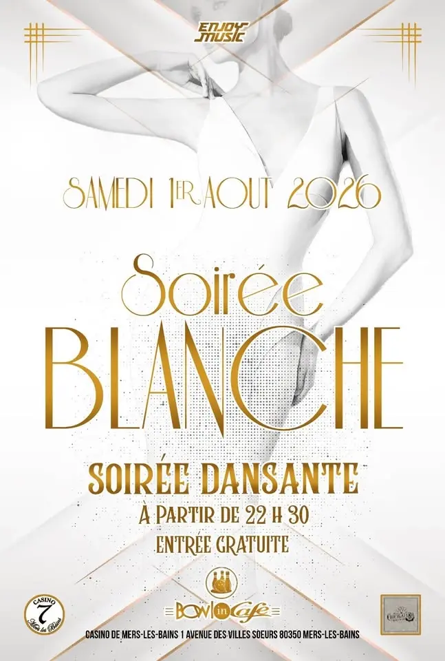 Soirée Blanche - Soirée Dansante - bowl'in café 