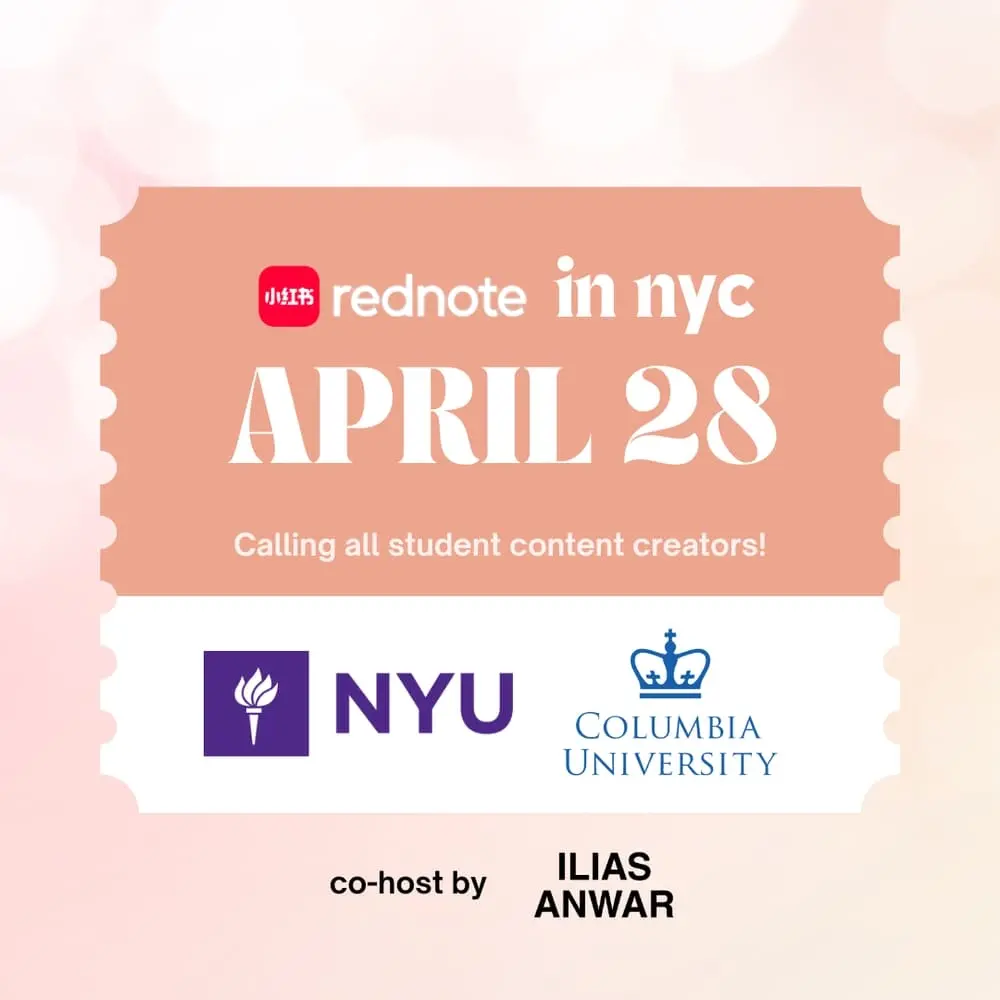 rednote @ NYU x Columbia University - Creator Workshop