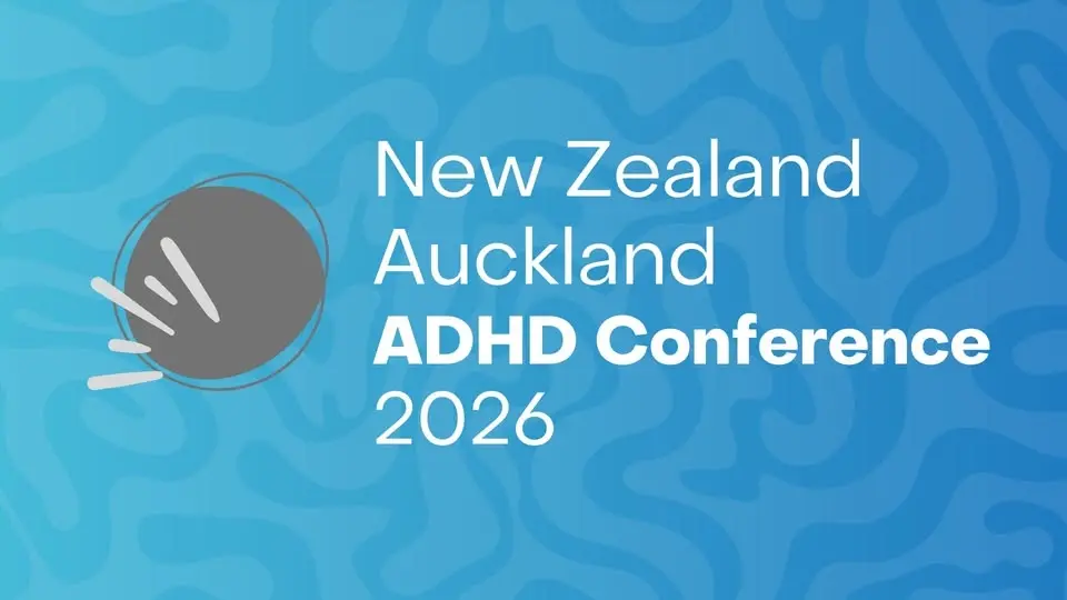 New Zealand ADHD Conference - Auckland 2026